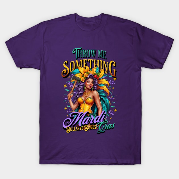 Throw Me Something Mardi Gras T-Shirt by LostShell